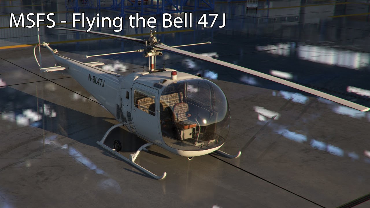 MSFS - Flying the Bell 47J