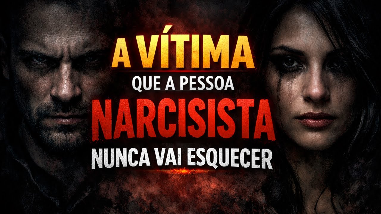 A Vítima Que a Pessoa Narcisista Nunca Vai Esquecer