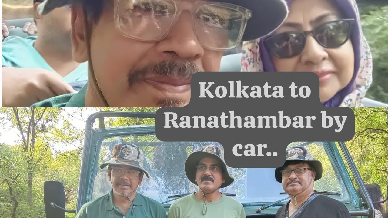 Kolkata to Ranathambar Drive by car