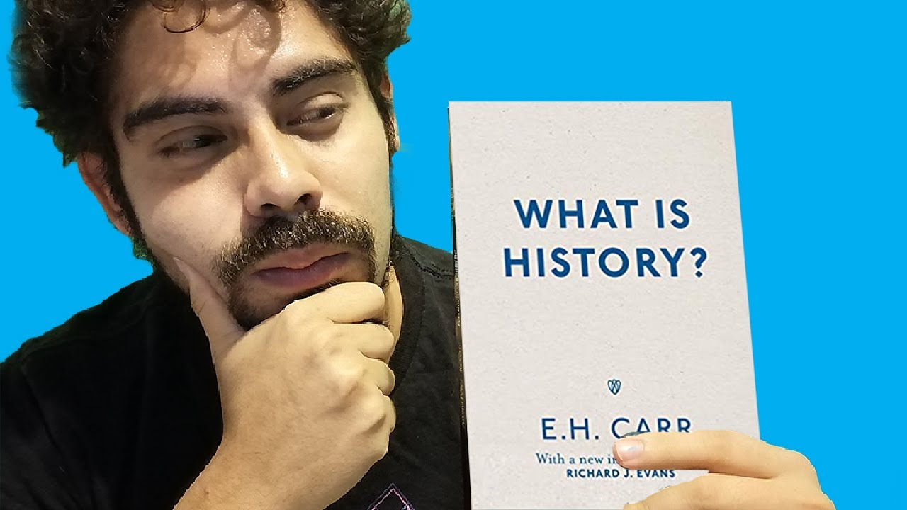 &iquest;Qu&eacute; es la Historia? // Rese&ntilde;a E.H. Carr