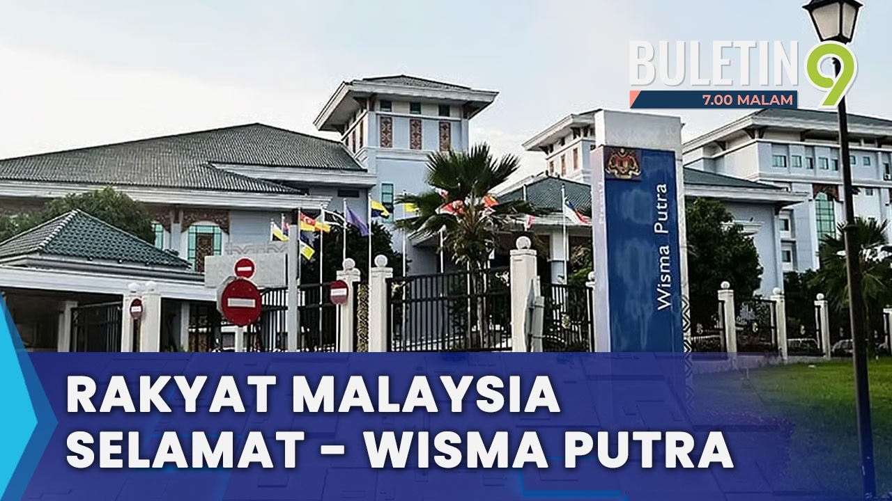 Rakyat Malaysia Terkandas Disahkan Selamat (B9)