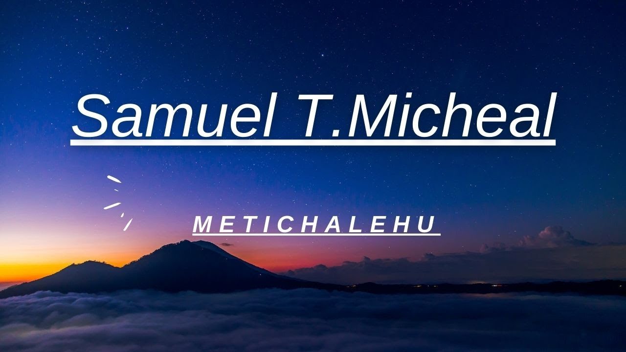 Samuel TesfaMicheal Mitechalehu||መጥቻለው|| [ሳሙኤል ተስፋሚካኤል ] Lyrics video
