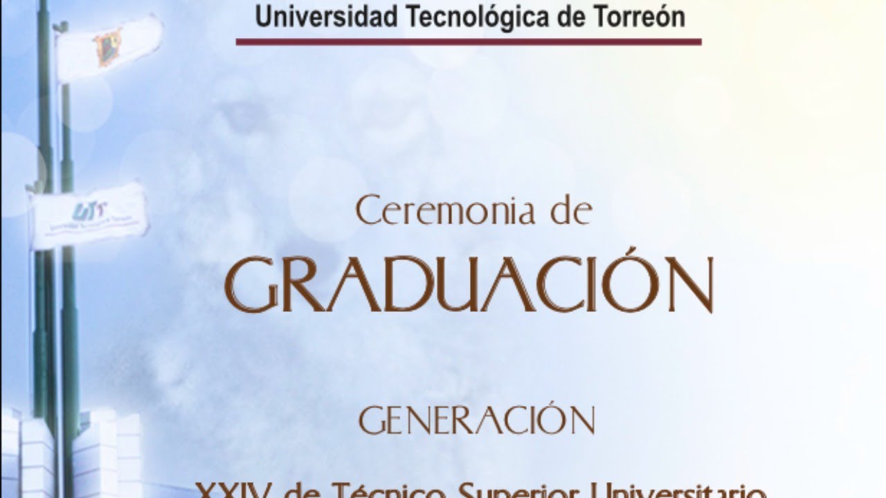 Graduación de la Universidad Tecnológica de Torreón