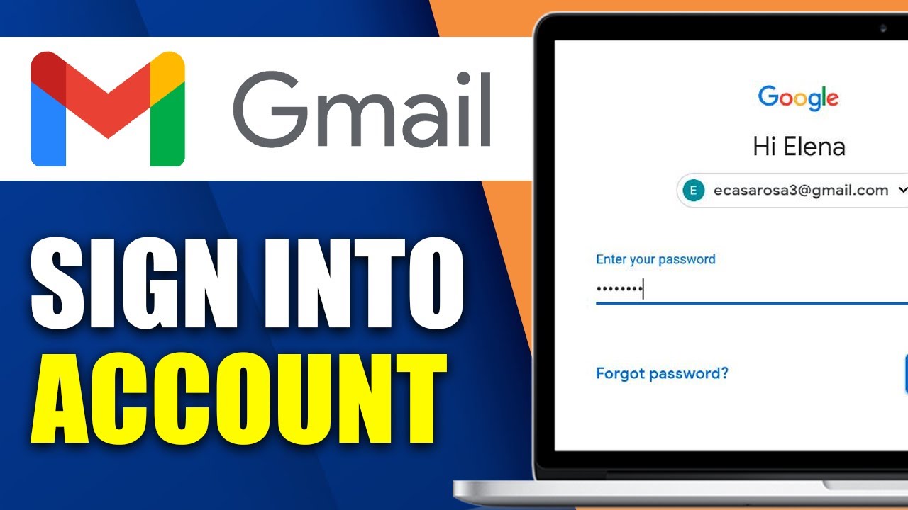 How To Sign Into Gmail Account - Log Into Your Gmail