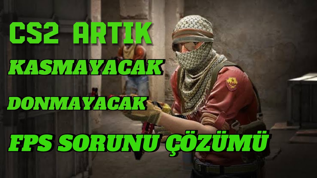 CS2 KASMA SORUNU / CS2 DONMA SORUNU / CS2 DONUYOR BÜTÜN BUNLARIN ÇÖZÜMÜ BURDA #game #csgo #cs2