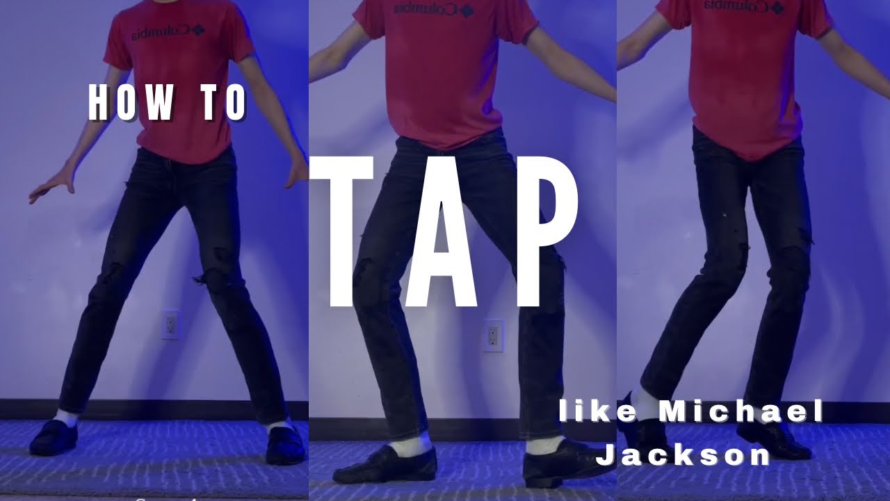 How to “Tap Dance” like Michael Jackson dance tutorial