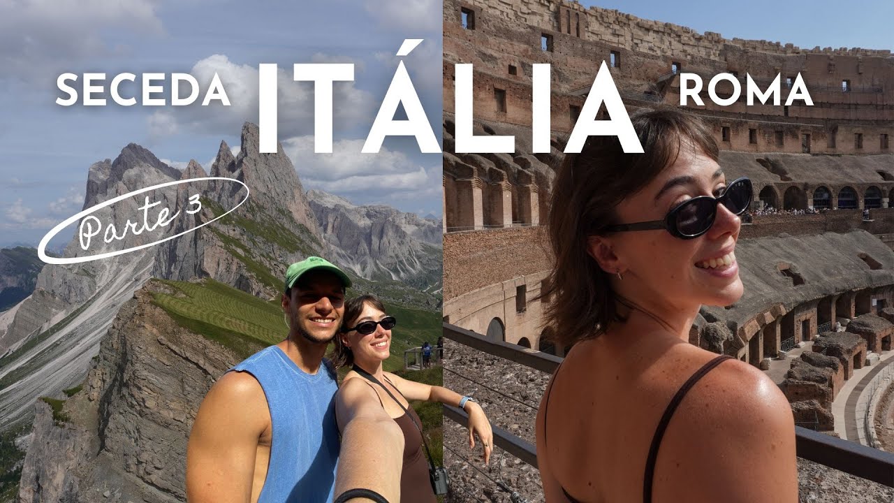SECEDA - AS PAISAGENS MAIS LINDAS DAS DOLOMITAS -  E DIAS FELIZES EM ROMA