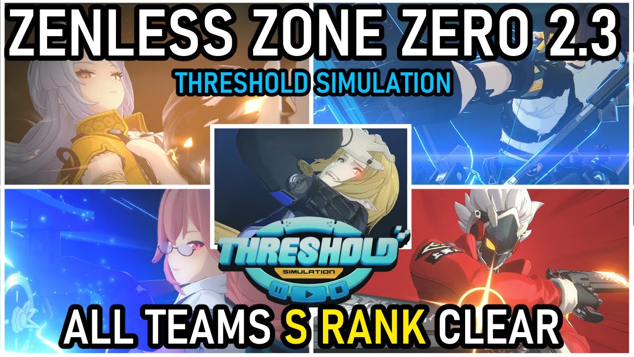 Trying the NEW ZZZ Endgame THRESHOLD SIMULATION All Stages S Rank Clear | Zenless Zone Zero 2.3