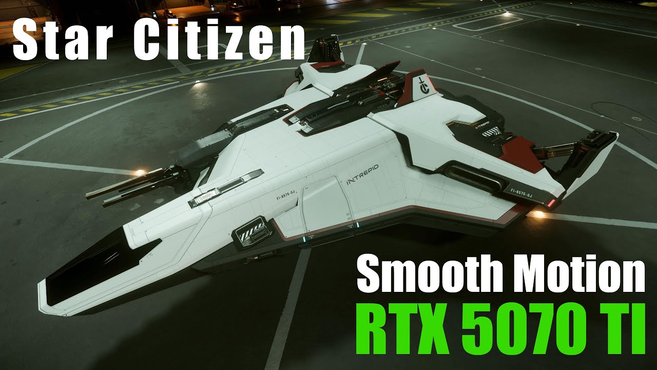 Star Citizen | NVIDIA Smooth Motion Test | RTX 5070 TI | 1440p
