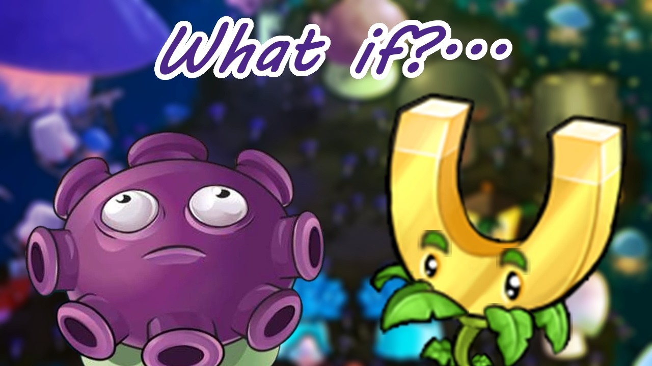 What if Upgrade Plants were on 
