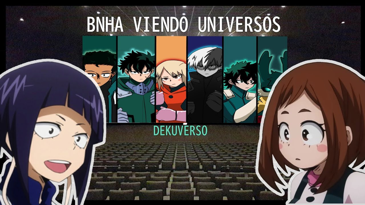 BNHA Viendo Universos |CAP 21|
