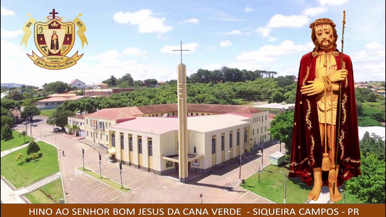 HINO AO SENHOR BOM JESUS DA CANA VERDE