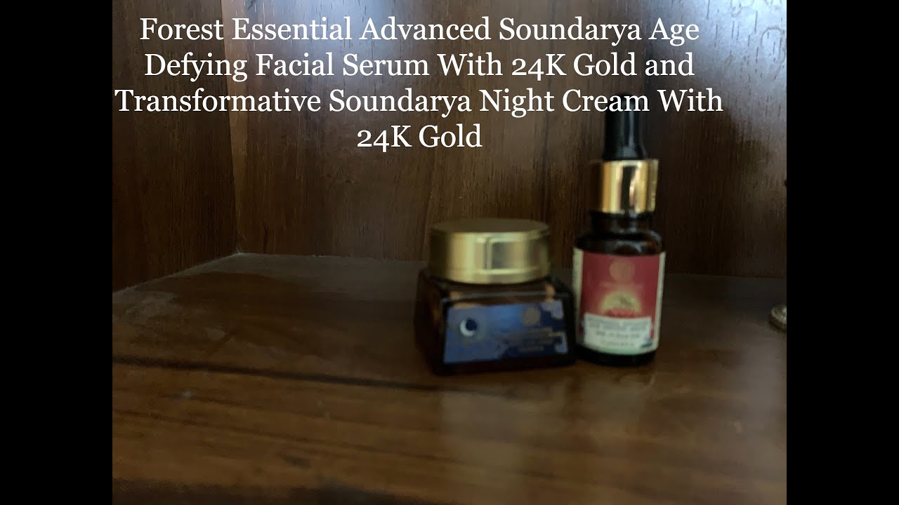 Forest Essential Advanced Soundarya Age Defying Facial Serum &Transformative Soundarya Night Cream