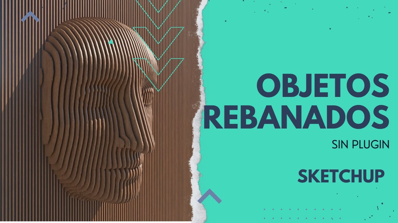 OBJETOS REBANADOS EN SKETCHUP