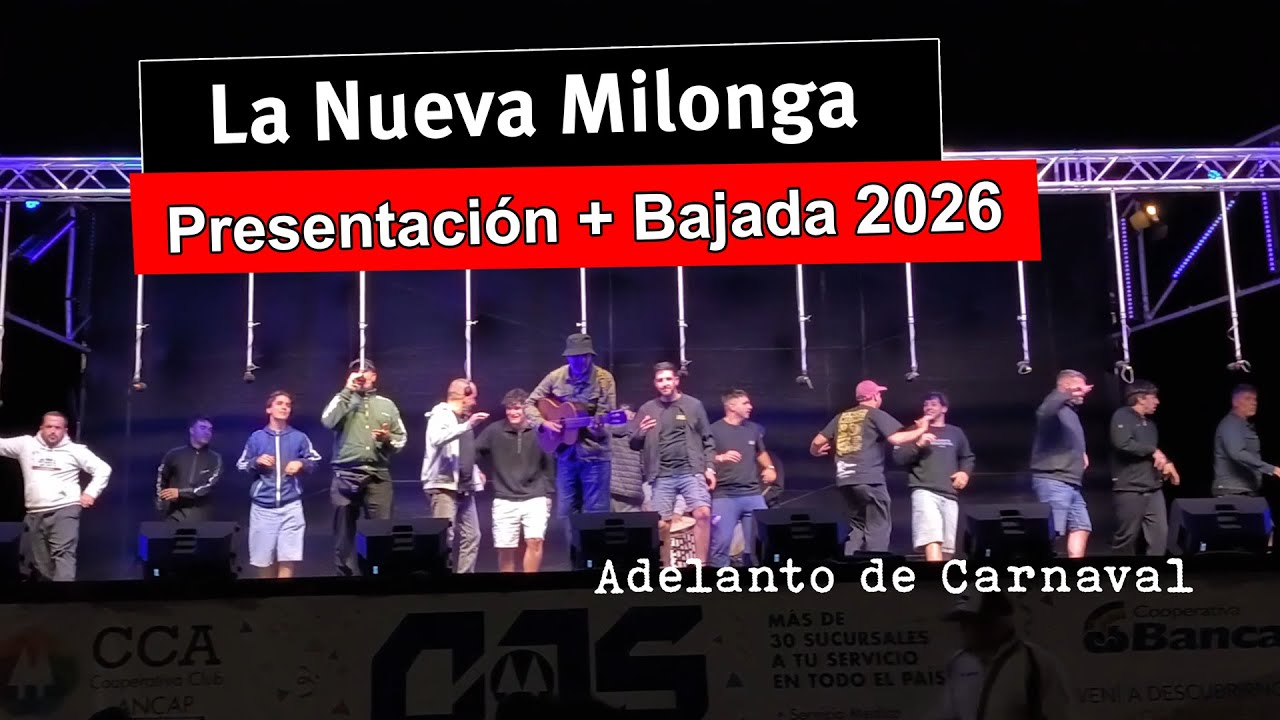 La Nueva Milonga - Saludo y Bajada 2026 (Adelanto de Carnaval)