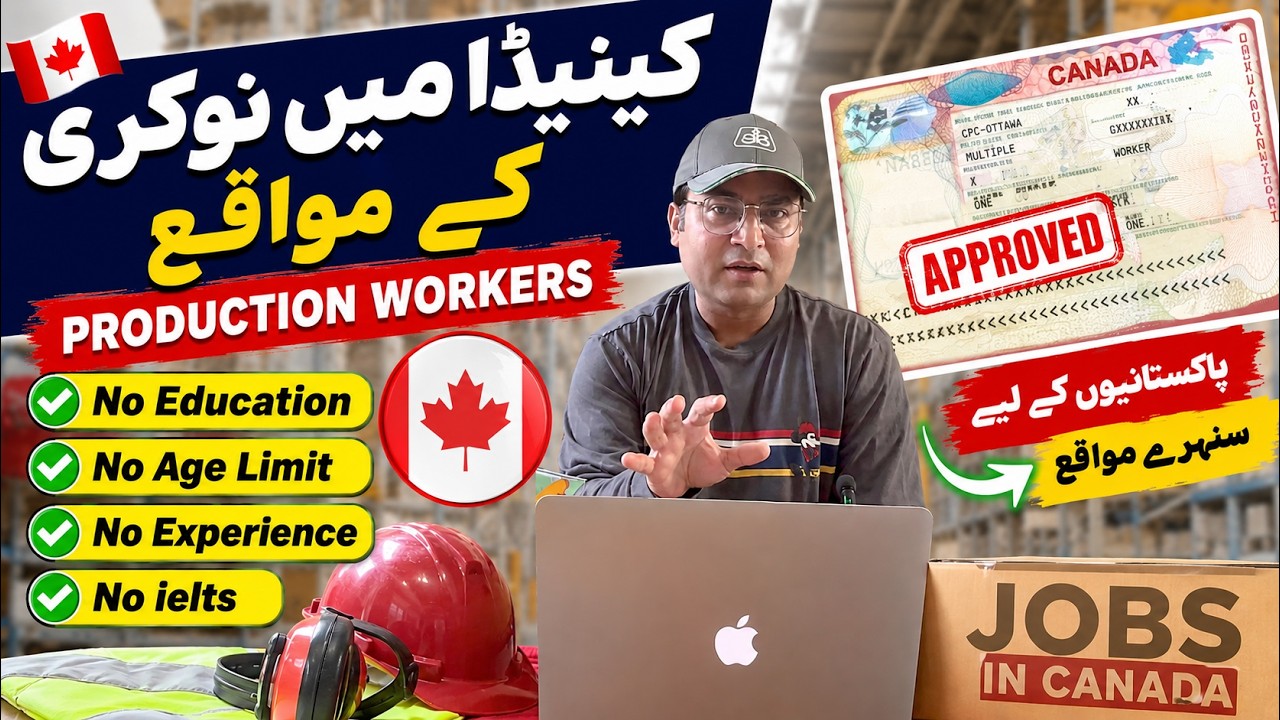 Production Workers Jobs in Canada 2026 No Education No Experience No Age Limit No Ielts Work Permit