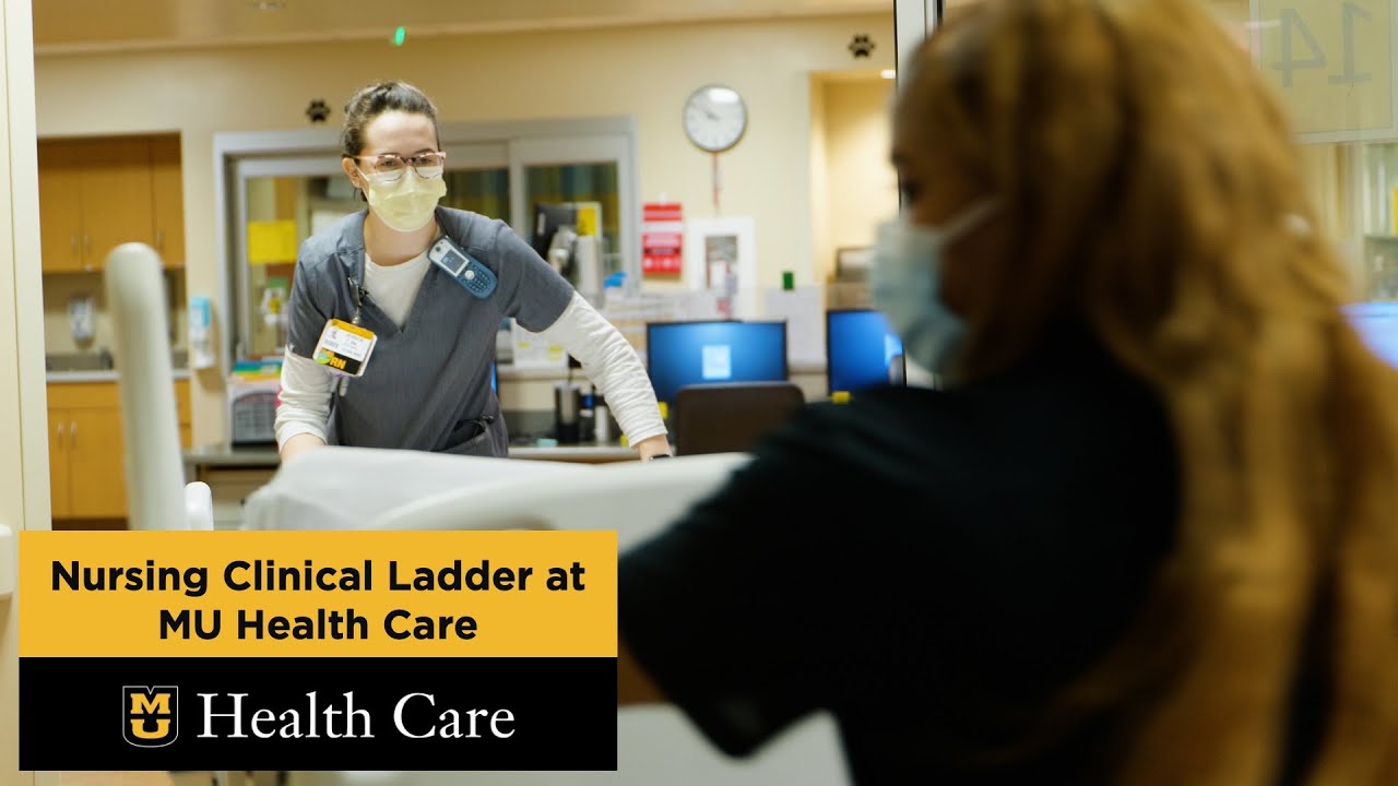 Nursing Clinical Ladder at MU Health Care