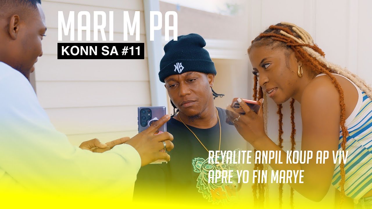 Mari m Pa konn sa ( Full Haitian  Movie Part #11 )
