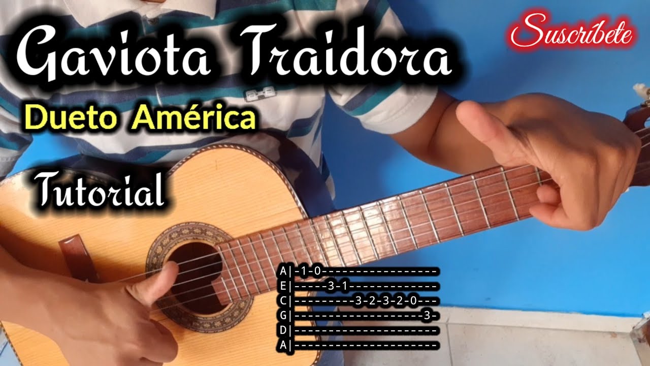 Tutorial Gaviota Traidora Tablatura requinto