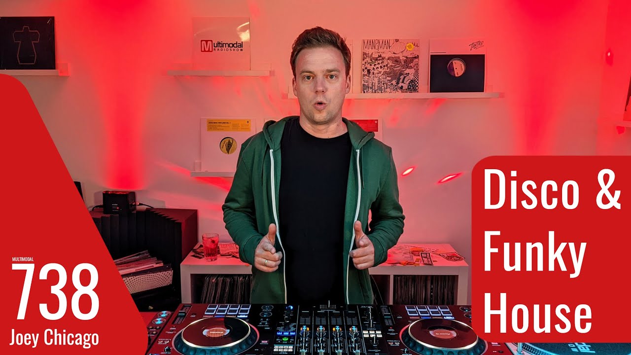 Funky Disco House Mix by Joey Chicago @ Multimodal 738 - July 2022