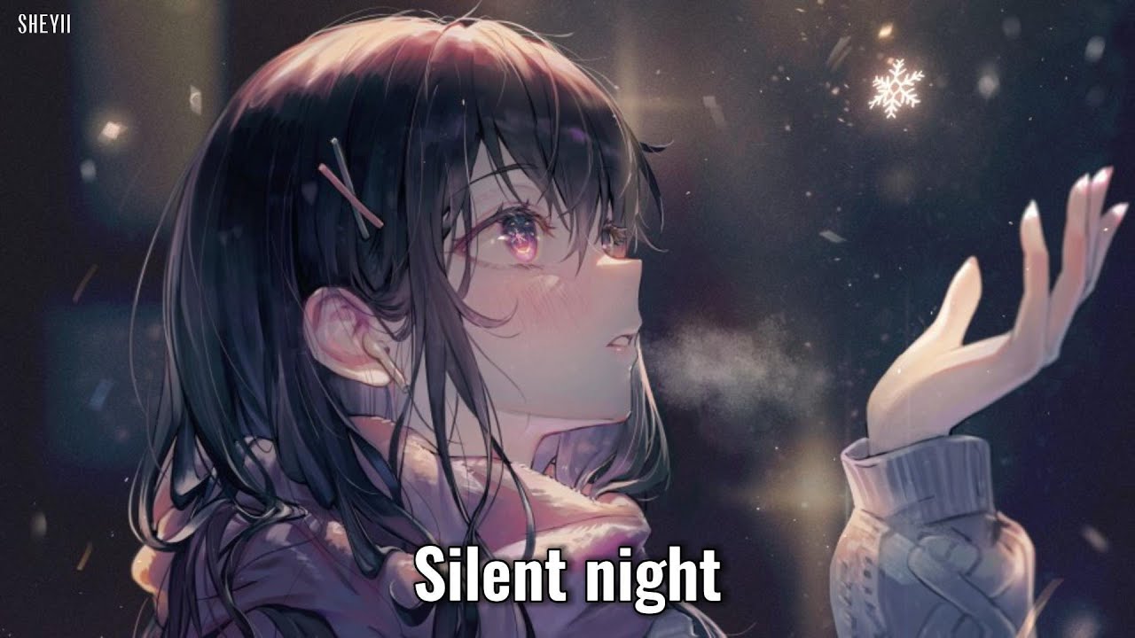 Nightcore ▸ Silent Night