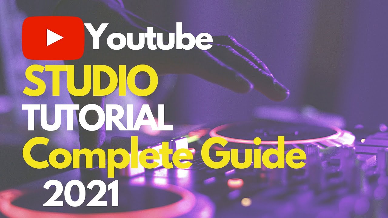 How to Use YouTube Studio 2021 | Complete Guide.. Urdu/Hindi