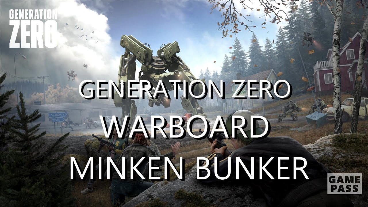 WARBOARD MINKEN BUNKER - MAIN MISSION - GENERATION ZERO - 100% COMPLETION