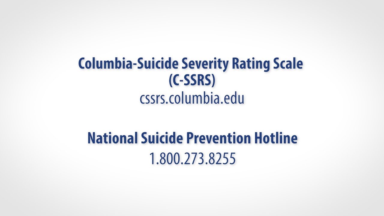The Columbia-Suicide Severity Rating Scale (National)