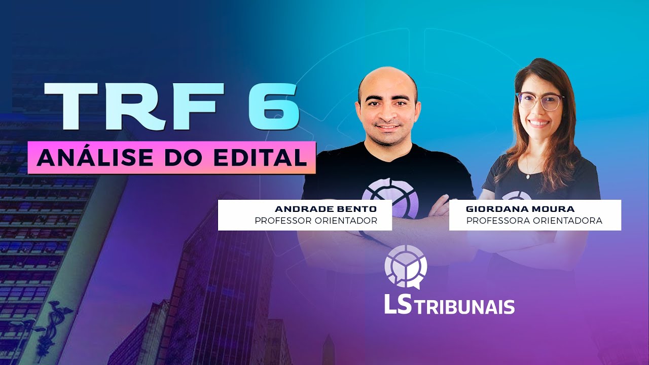 TRF 6: Análise do Edital
