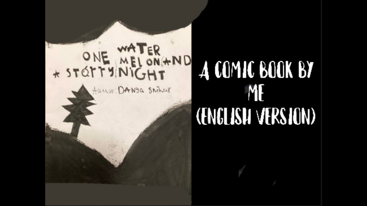 One watermelon and a starry night (In English)