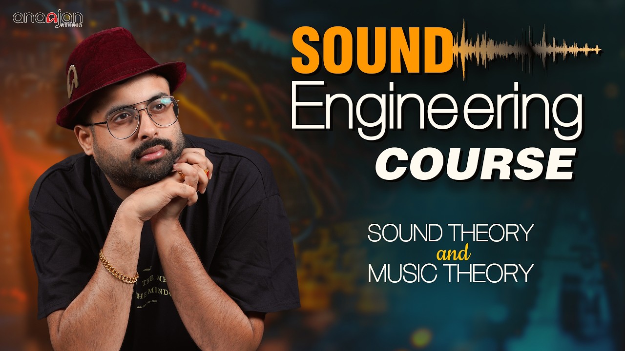 Sound Theory and Music Theory Explained | Sound Engineering Course