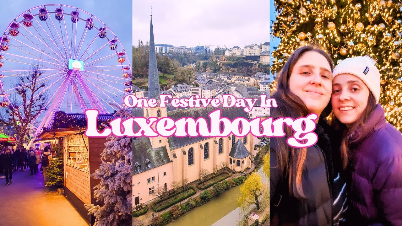 One Day in Luxembourg City at Christmas | Visiting markets and exploring the city 🎄