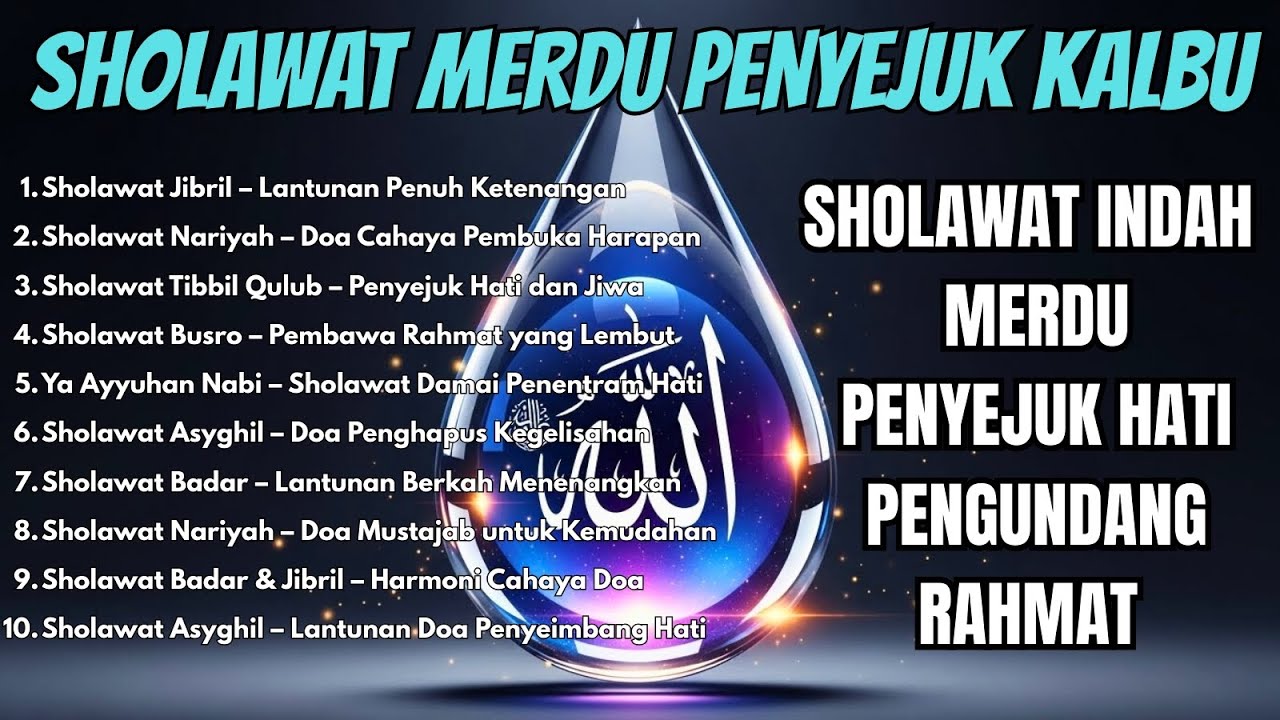 Sholawat Nabi Easy Listening | Sholawat Untuk Ketenangan Hati