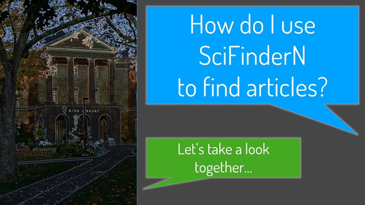 SciFinder N - Basic Article Search Tutorial