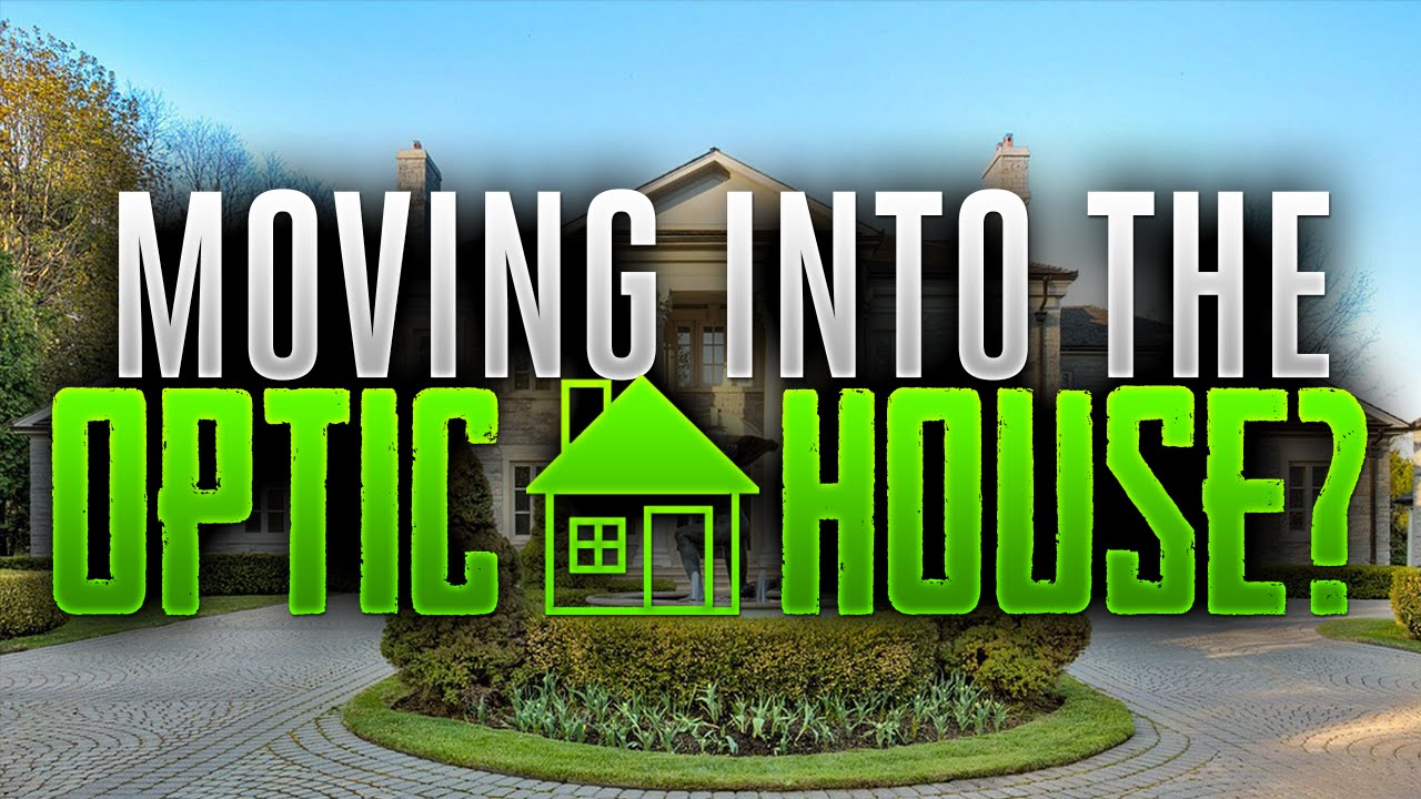 Moving into the OpTic House?