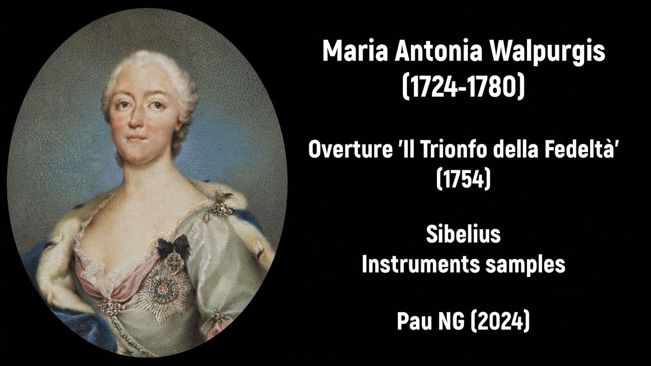 Maria Antonia Walpurgis (1724-1780) - Overture 'Il Trionfo della Fedeltà' (1754)