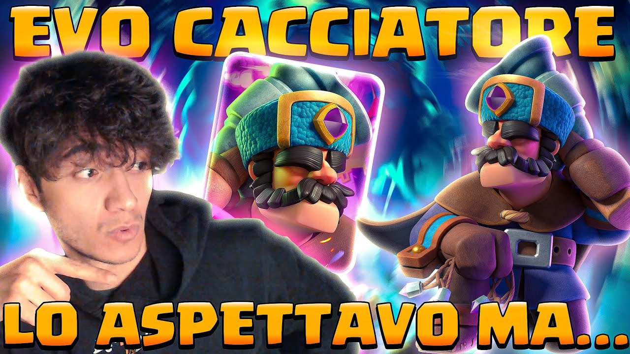 CACCIATORE EVOLUTO &Egrave; QUA! FIGHISSIMO, MA &Egrave; ANCHE FORTE? - Clash Royale ITA