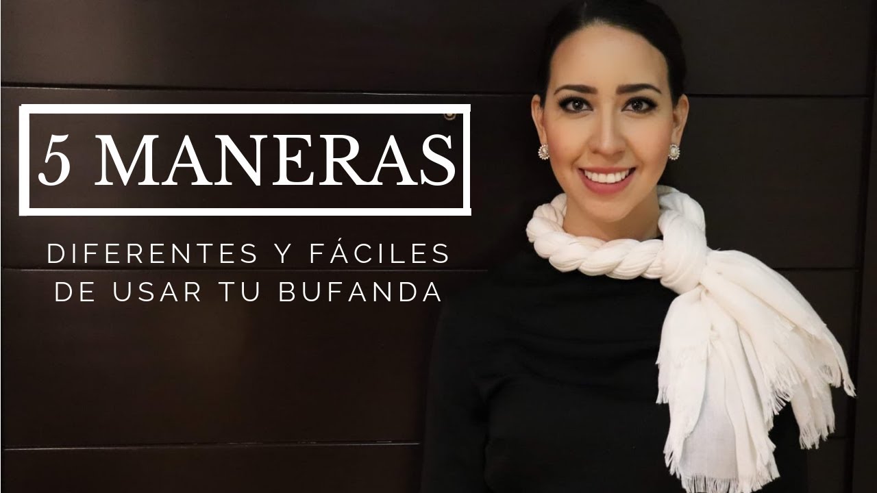 5 maneras distintas de usar tu bufanda, mascada o pashmina