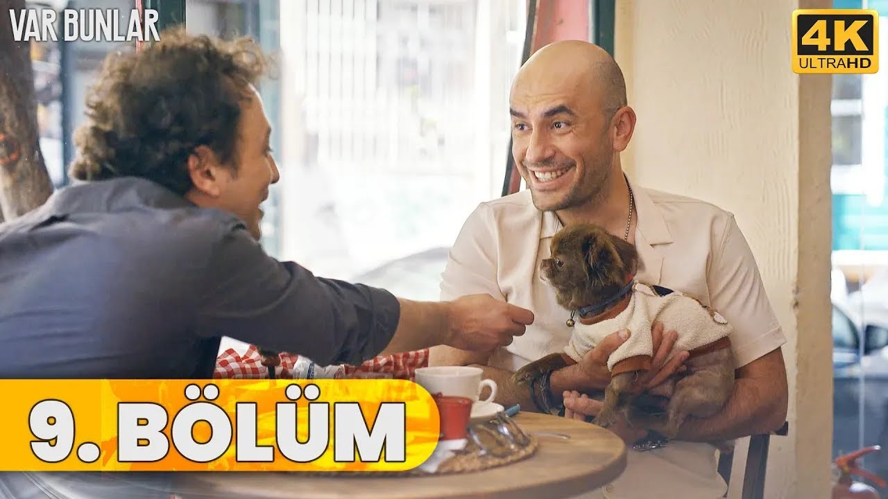 Var Bunlar 9. Bölüm (4K ULTRA HD)