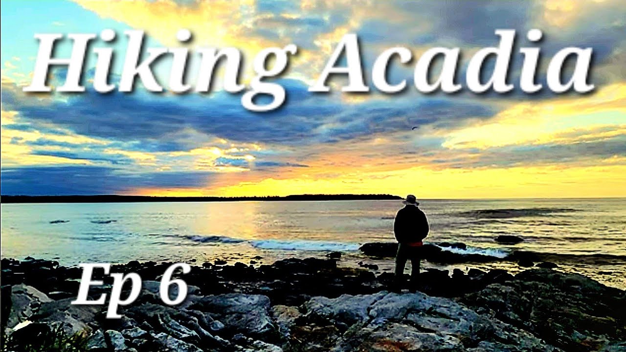 Hiking Acadia Ep6: Beech Cliffs and Canada Cliffs