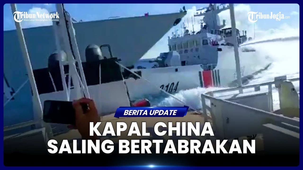 REKAMAN DRAMATIS DUA KAPAL CHINA SALING BERTABRAKAN SAAT KEJAR KAPAL FILIPINA