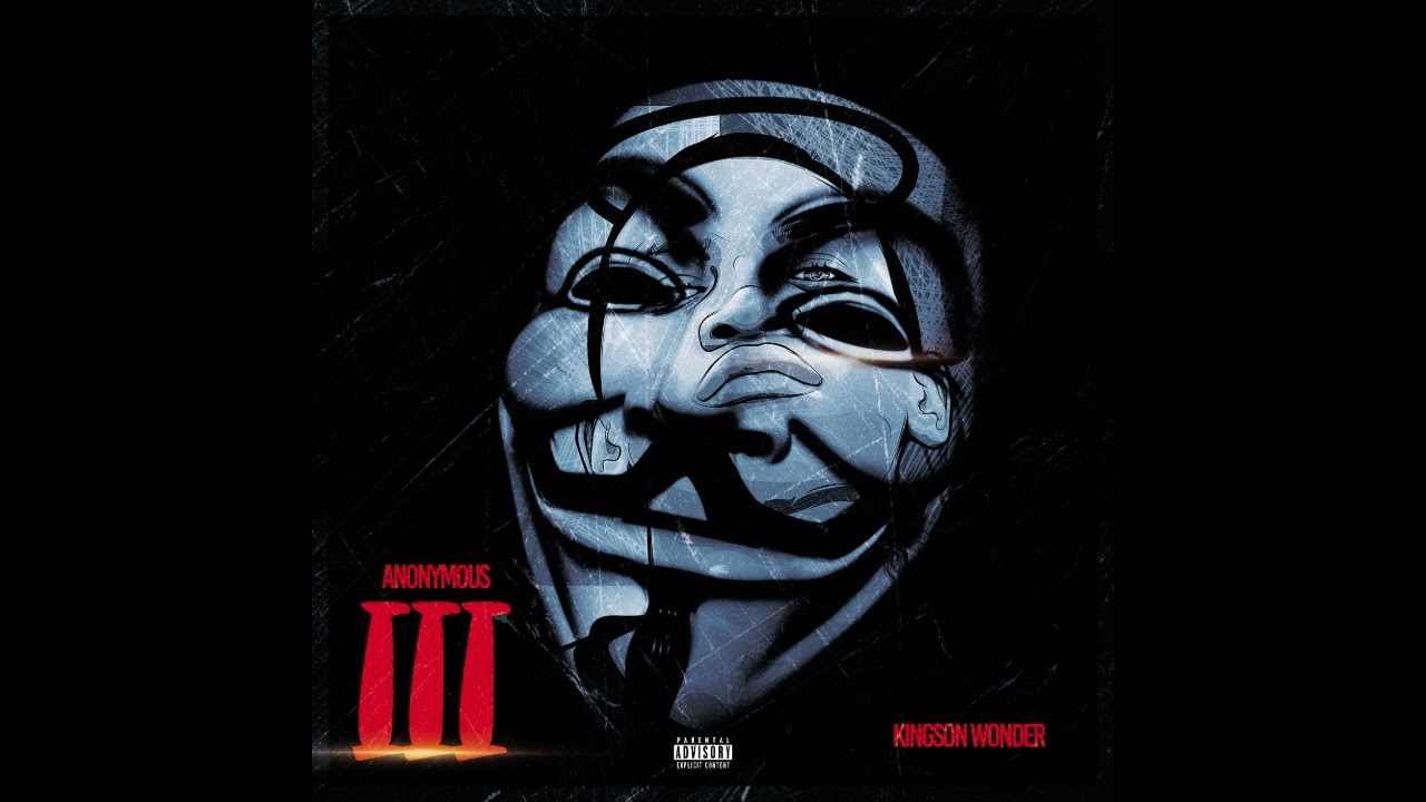Kingson Wonder - ANONYMOUS 3 (2019) [MIXTAPE COMPLETA]