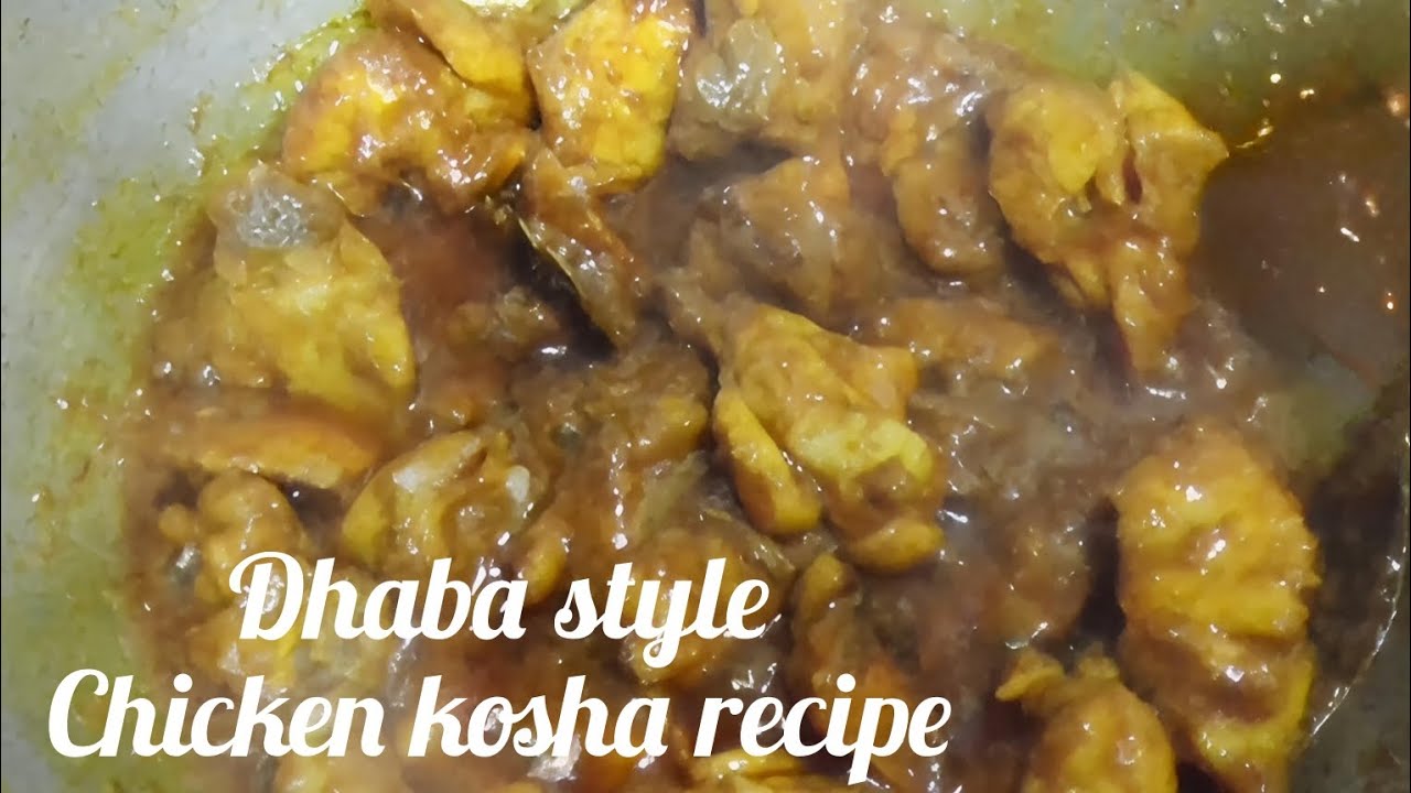 Dhaba style chicken kosha| Easy chicken kosha recipe| Chicken kosha