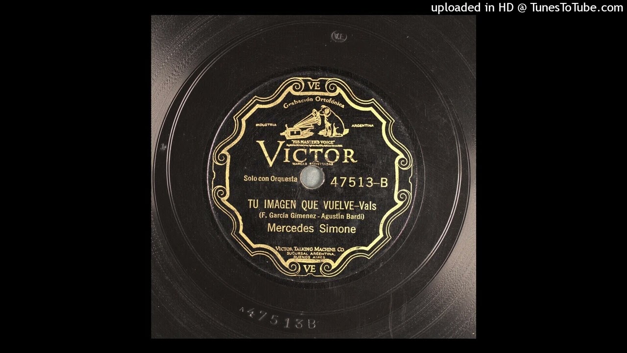 Tu imagen que vuelve (vals) Mercedes Simone BAVE-60443 1930 V 47.513-B