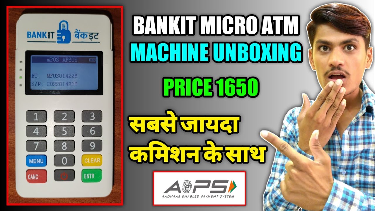 Bankit Micro Atm Unboxing ! Mini Atm Machine Business | Aeps Service Csp