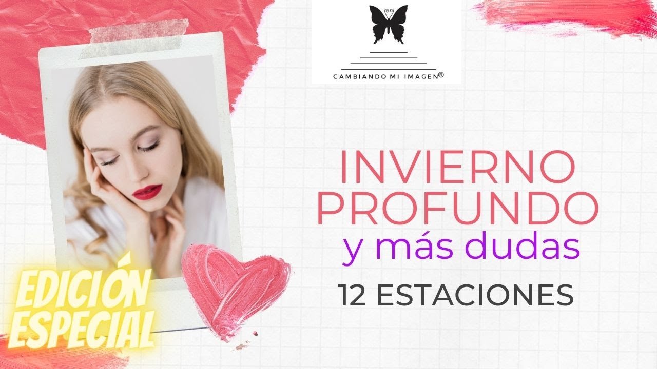 CURSO 12 ESTACIONES DEL COLOR :) + Invierno profundo y dudas (colorimetría)| Asesoría de imagen