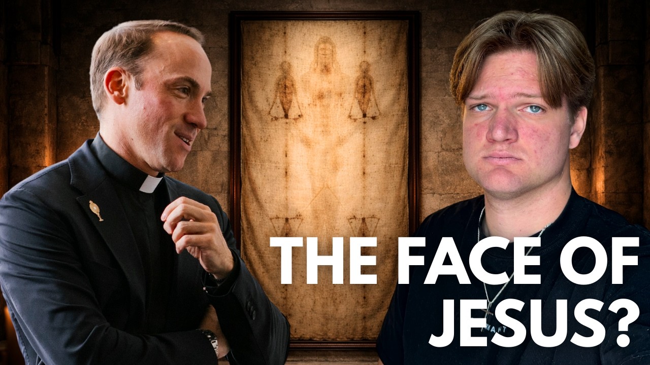 Why The Shroud of Turin is Actually the Face of Jesus (with Fr. Andrew Dalton)
