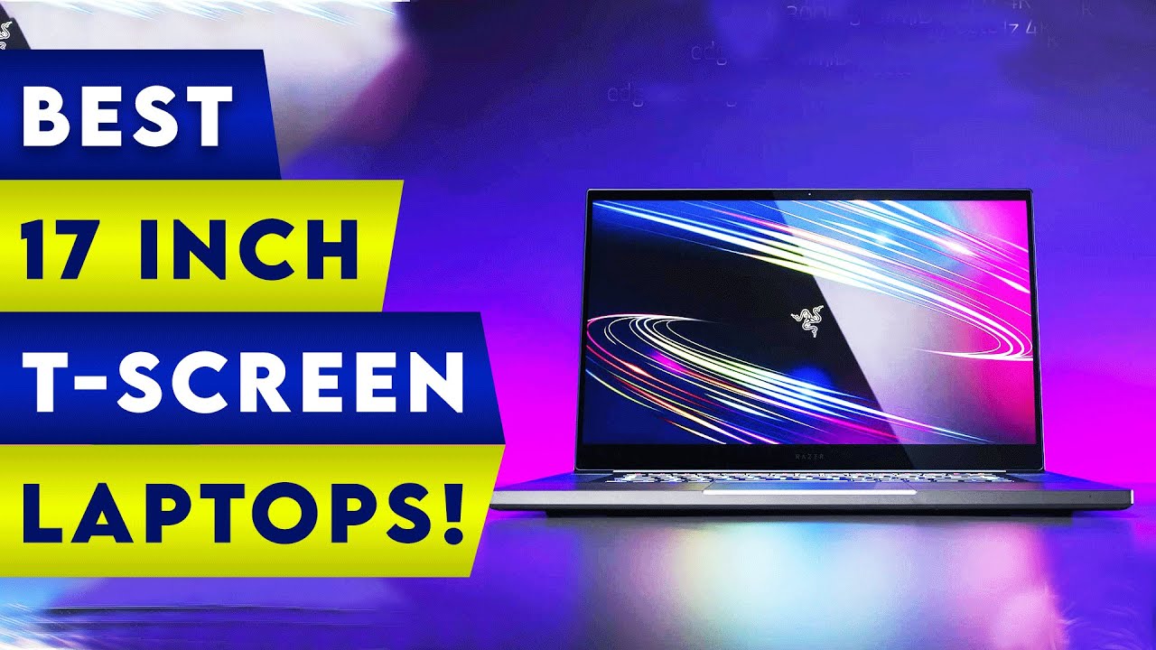 ✅ 5 Best 17 Inch Touch Screen Laptops! 🔥
