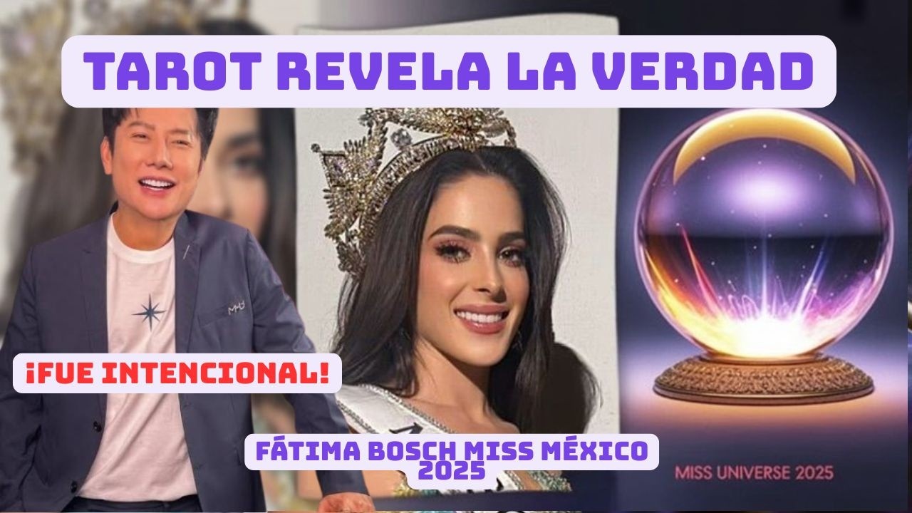TAROT revela el FUTURO de Fatima Bosch tras HUMILLACI&Oacute;N en Miss Universe 2025