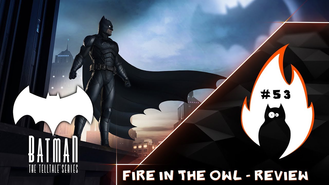 [FITO] REVIEW #53 - BATMAN the TellTale series season 2